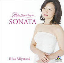 ソナタ　宮谷 理香 SONATA 〜Rika Plays Chopin